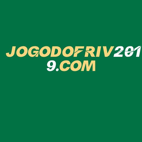 Logo da JOGODOFRIV2019